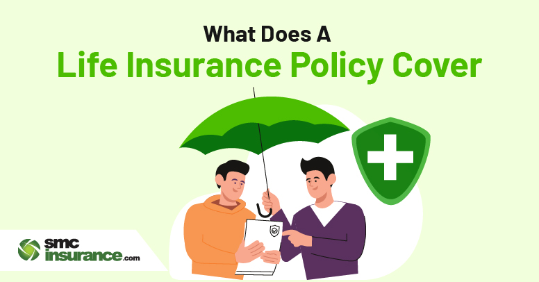 What Does A Life Insurance Policy Cover?