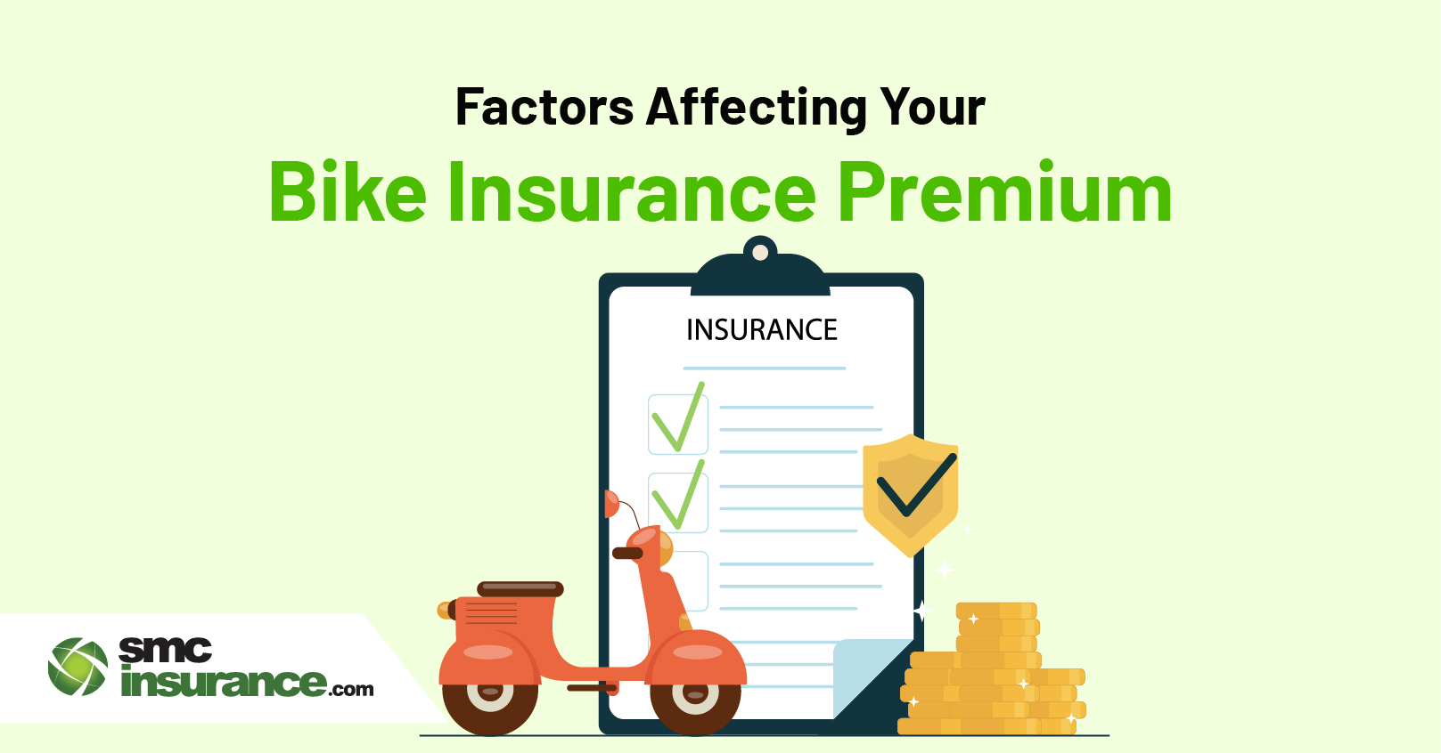 Factors Affecting Your Bike Insurance Premium