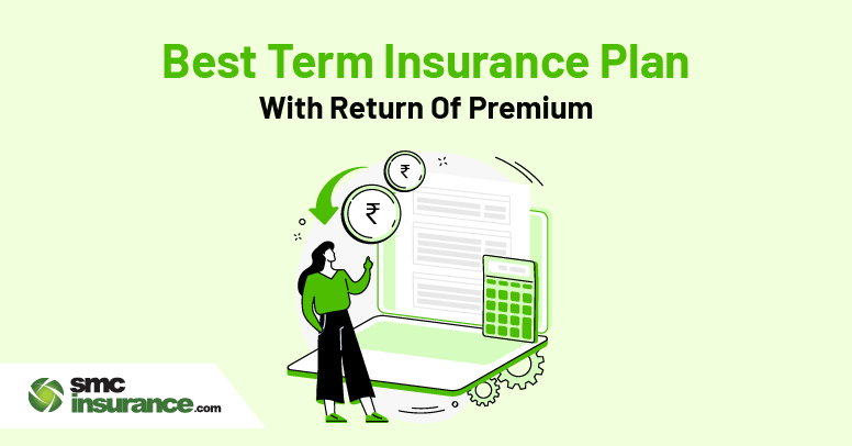 Best Term Insurance Plan with Return of Premium