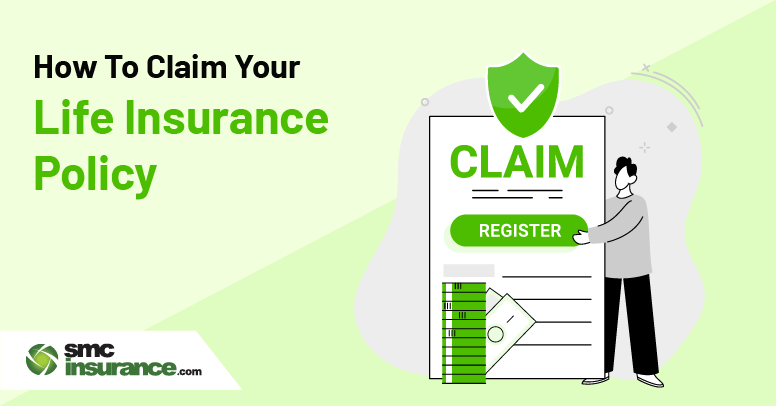 How to Claim Your Life Insurance Policy?