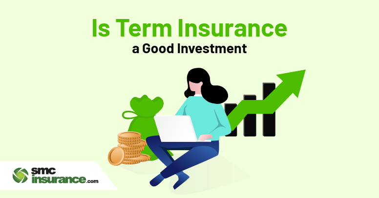 Is Term Insurance a Good Investment?