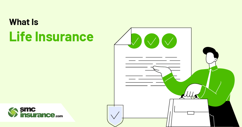 What Is Life Insurance?