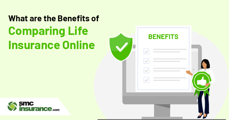What are the Benefits of Comparing Life Insurance Online?