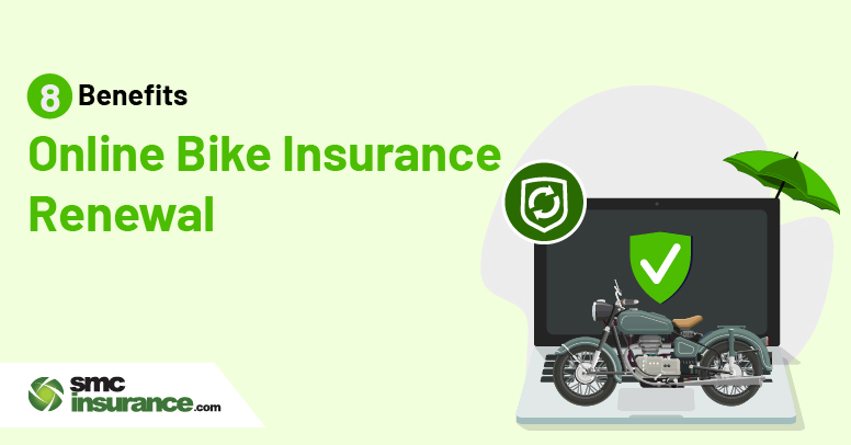 8 Benefits of Online Bike Insurance Renewal
