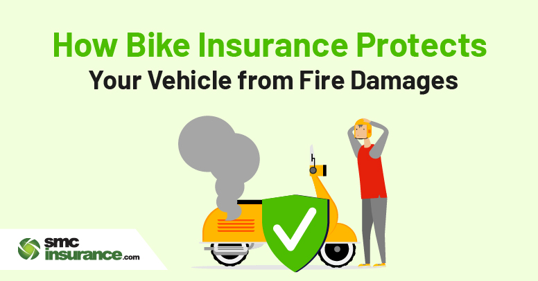 How Bike Insurance Protects Your Vehicle from Fire Damages?