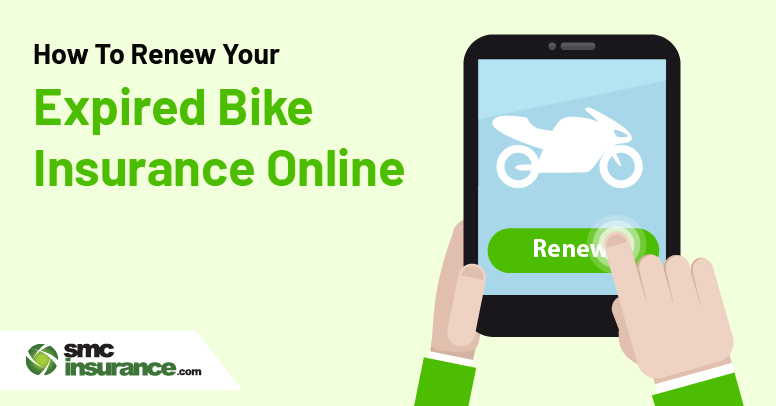 How To Renew Your Expired Bike Insurance Online?